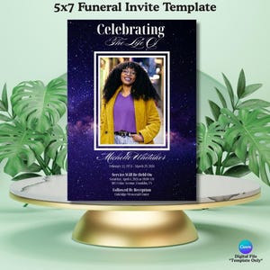 May include: A 5x7 funeral invite template with the text "Celebrating The Life Of" above a photo of a person. The invite includes the name "Michelle Whitaker" and dates, along with service details. The background is a starry night design.