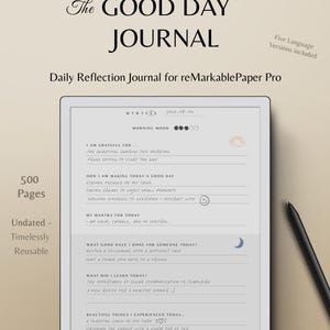 Puede incluir: Un diario de reflexión diario gris y blanco con el título "The Good Day Journal" y el texto "Daily Reflection Journal for reMarkable Paper Pro". El diario tiene 500 páginas y no está fechado, lo que lo hace reutilizable. El diario incluye indicaciones para la gratitud, los objetivos diarios y la reflexión sobre el día.