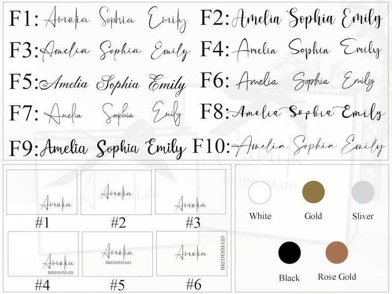 May include: A set of ten personalised name cards with the names Amelia, Sophia, and Emily written in cursive. The cards are numbered 1 through 10. Below the cards are six sample name cards with the name Amelia written in cursive. The cards are numbered 1 through 6. The cards are white with black ink. Below the cards are six colour swatches: white, gold, silver, black, rose gold. The swatches are labelled with their corresponding colours.