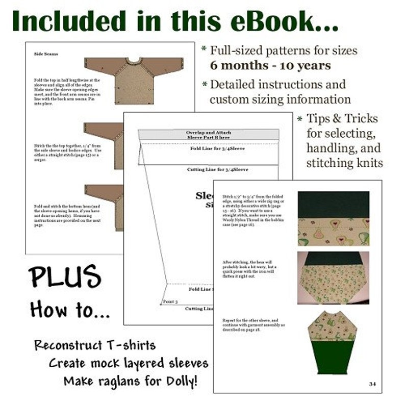 May include: A digital eBook cover with a green and white patterned design. The cover includes instructions for knitting and sewing, with a focus on creating raglan sleeves for dolls. The text on the cover reads "Included in this eBook... Full-sized patterns for sizes 6 months - 10 years Detailed instructions and custom sizing information Tips & Tricks for selecting, handling, and stitching knits PLUS How to... Reconstruct T-shirts Create mock layered sleeves Make raglans for Dolly!"
