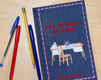 Reencuadernación personalizada de Beg, Borrow or Steal de Sarah Adams