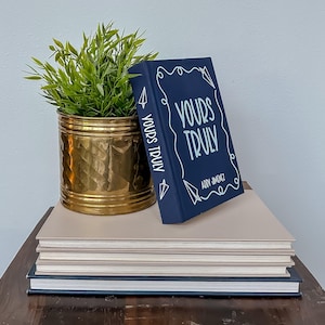Custom Special Edition Book Rebind of Yours Truly