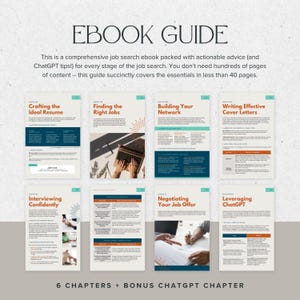 May include: An ebook guide titled "EBOOK GUIDE" with advice for job searching. The guide covers topics like resumes, job offers, and ChatGPT. The cover features several pages with titles such as "Crafting the Ideal Resume" and "Finding the Right Jobs".