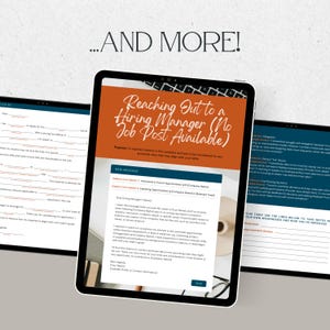 May include: A digital tablet displays a template for reaching out to a hiring manager, with the text "Reaching Out to a Hiring Manager (No Job Post Available)". The screen shows a sample email and a form. The background is a light color.