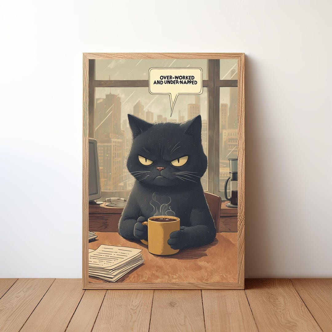 Work Sign Grumpy Cat Funny Office Cat Poster, Grumpy Work Cat Wall Art, Humorous Cat Boss ...