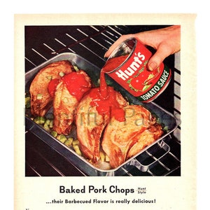 1956 Hunt&#39;s Tomato Sauce Vintage Ad, Advertising Art, Magazine Ad, Pork Chops, Advertisement, Great to Frame.
