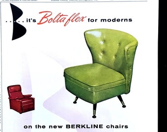 May include: Vintage advertisement for Berkline chairs featuring a green Boltaflex chair with black legs. The ad includes text about the chair's durability and easy cleaning, with a tag that says "Boltaflex".