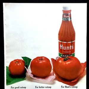 1963 Hunt&#39;s Tomato Catsup Vintage Ad, Advertising Art, Magazine Ad, Print Ad, Ketchup, Great to Frame.
