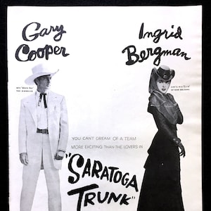 1946 "Saratoga Trunk" Vintage Movie Ad, Advertising Art, Gary Cooper, Magazine Ad, Ingrid Bergman, Magazine Ad, Great to Frame.
