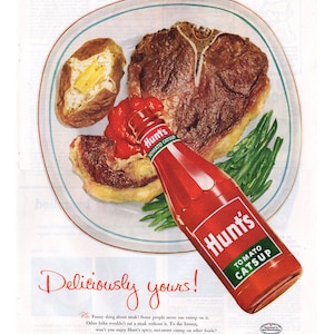 1955 Hunt&#39;s Tomato Catsup Vintage Ad, Advertising Art, Magazine Ad, Ketchup, Advertisement, Steak, Great to Frame.