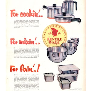 May include: A vintage advertisement for Revere Ware featuring stainless steel cookware with copper-clad bottoms. The image displays a percolator, a saucepan, a skillet, a set of four nested mixing bowls with rings, and four square storage pans.