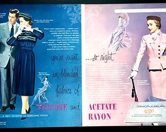 May include: A vintage advertisement for blended fabrics of viscose and acetate rayon. The ad features two models wearing clothing made from these fabrics. The text reads "you're right... so right in blended fabrics of viscose and acetate rayon."  The ad also features the text "Fashioned fibers for fashion fabrics."