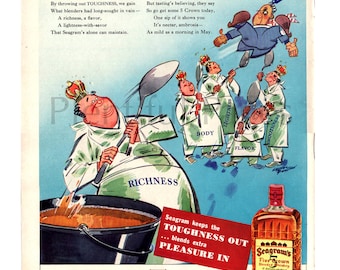 May include: A vintage advertisement for Seagram's 5 Crown Blended Whiskey. The ad features a cartoon illustration of a man scooping out "toughness" from a large pot, while other men represent the qualities of "body", "lightness", "flavor", and "smoothness". The ad text reads "The 5 Crowns Scoop Out Toughness" and "Seagram's keeps the Toughness Out...blends extra Pleasure In".