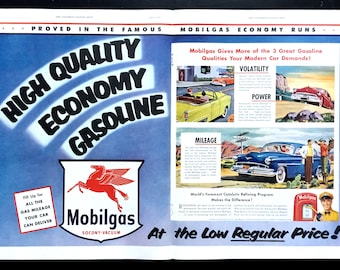 May include: Vintage Mobilgas advertisement with the text "High Quality Economy Gasoline." The ad features a red Pegasus logo and illustrations of cars, emphasizing volatility, power, and mileage. The text also reads "At the Low Regular Price!"