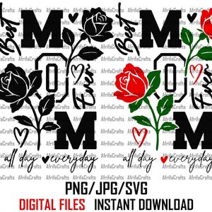Mother's Day SVG, Mother Quote SVG, Mom Quote SVG, Gift For Mom Svg, Mom Cricut Svg file, Best Mom Ever, All Day Everyday,Happy Mother's Day