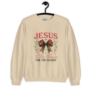 Jesus Is The Reason For The Season, Christmas Sweatshirt, Jesus Holiday Sweater, Jesus Christmas Shirt, Jesus, Christian Hoodie