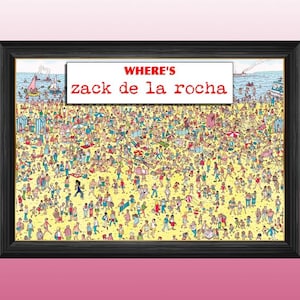 May include: A framed print of a Where's Waldo-style illustration with the text "WHERE'S zack de la rocha" at the top. The illustration features a crowded beach scene with many people in various colors and patterns.