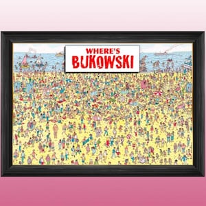 Puede incluir: Impresión enmarcada de una concurrida escena de playa con el texto "WHERE'S BUKOWSKI" en rojo. La imagen muestra numerosas personas, sombrillas y barcos, todo dentro de un marco negro.