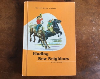 Finding New Neighbors / Revised Edition 1961 / The Ginn Basic Readers / Unused Textbook