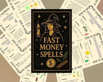 May include: A black and gold graphic featuring a witch with the text "Fast Money Spells" and a dollar sign. Surrounding the central image are several recipe cards with instructions for various spells.