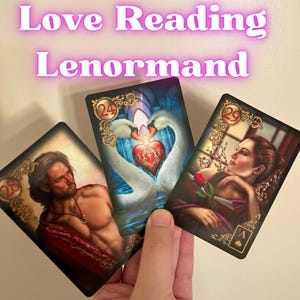 May include: Three Lenormand oracle cards are displayed, featuring detailed illustrations. One card shows a man, another depicts two swans forming a heart, and the third portrays a woman with a rose. The cards have ornate borders and numbers.