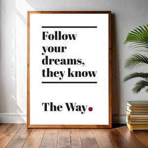 Follow Your Dreams PRINTABLE Art | Minimalist Wall Decor | Motivational Quote Digital Download
