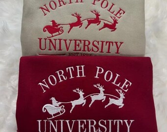 Embroidered Christmas North Pole University Sweatshirt, Holiday Apparel, Holiday Sweatshirt, Cozy Christmas Embroidery, Christmas Gifts