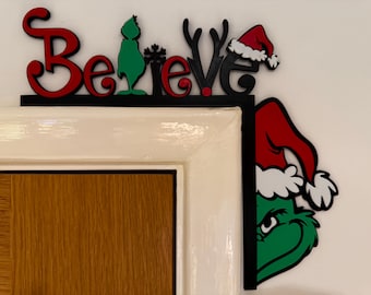 Christmas door corner decoration - Grinch believe.