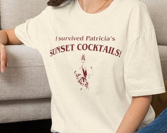 Widow's Bay, I Survived Patricia's Sunset Cocktails T-Shirt, Pop Culture, Retro Graphic Tee, Funny Sarcastic Tee, Mystery Shirt