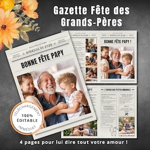 Peut inclure: Un modèle de journal imprimable intitulé Gazette Fête des Grands-Pères, avec le texte Bonne Fête Papy, des photos d'un grand-père avec des enfants et un badge circulaire orange indiquant Téléchargement 100% Éditable Immédiat.