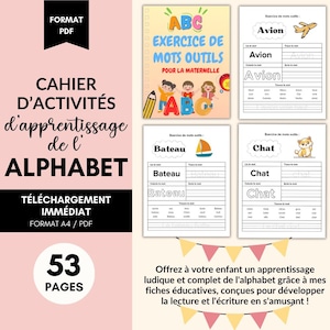 Apprendre l&#39;alphabet avec des mots outils - En français - Cahier d&#39;apprentissage de l&#39;alphabet - Fiches activités alphabet