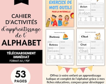 Apprendre l'alphabet avec des mots outils - En français - Cahier d'apprentissage de l'alphabet - Fiches activités alphabet
