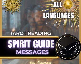 May include: A gold-framed graphic with the words "ALL LANGUAGES" and "TAROT READING SPIRIT GUIDE MESSAGES." The image includes a sun and moon illustration, a globe, and a black circle with white wings. The text "by Sertan" is at the bottom.