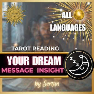 May include: An image with a gold border features a sun illustration and the text "ALL LANGUAGES". Below, the text reads "TAROT READING YOUR DREAM MESSAGE INSIGHT" in pink and white. A crescent moon and stars icon is on the right.