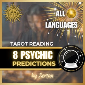 8 Psychic Predictions Tarot Reading Accurate Future Forecast Love, Career, Life Path & Destiny Guidance
