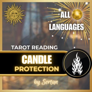 May include: A promotional graphic with a gold border features a sun illustration, the words "ALL LANGUAGES", and "TAROT READING CANDLE PROTECTION" in bold text. A flame icon is on the right. The text "by Serta" is at the bottom.