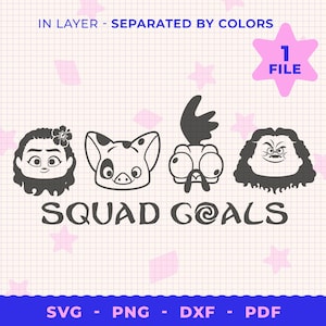 Squad Goals Moana svg, Moana svg, moana svg cut files, Moana silhouette svg bundle, moana clipart, moana, cut files for cricut silhouette