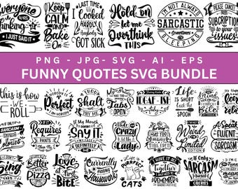 Funny Svg Bundle, Cut Files For Cricut, Sarcastic Bundle Svg, sarcastic sayings, Funny Adult Bundle, sarcastic png, Instant Download Quotes