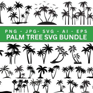 May include: A collection of black palm tree silhouettes in various styles. The image includes a green banner with the text "PALM TREE SVG BUNDLE" and file type indicators. Ideal for tropical-themed designs.