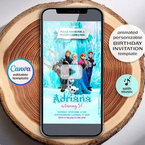 May include: A smartphone displays a digital birthday invitation with a Frozen theme. The invitation features animated characters, the text "Adriana is turning 51," and event details. Additional text includes "Please join us for a Frozen Celebration" and "with music."