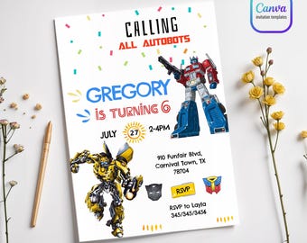 May include: A Transformers-themed birthday party invitation for Gregory's 6th birthday. The invitation features Optimus Prime and Bumblebee, with the text "Calling All Autobots" and "Gregory is turning 6". The party is on July 27th from 2-4pm at 910 Funfair Blvd, Carnival Town, TX 78704. RSVP to Layla at 345/345/3456.