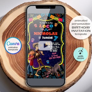 May include: A smartphone displays a colorful animated birthday invitation template. The design features characters and imagery from the movie "Coco", with the text "LOCO" and "NICHOLAS is TURNING 7". Additional text includes event details and RSVP information. The phone rests on a wooden surface.