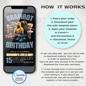 May include: A smartphone displays a "Brainrot Birthday" invitation with cartoon characters and event details. The design includes the text "Benjamin's 6th B-Day!" and instructions on how to personalize and download the template using Canva.