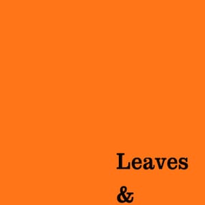 May include: An orange background with the words "Leaves & Lists" in black text. A small white crown graphic is below the ampersand. The image is simple and clean.