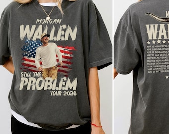 Morgan Wallen Still Problem Tour 2026 Shirt Vintage Country Music Concert Tee Gift