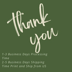 May include: A green background with the words "Thank you" in a handwritten style, cream-coloured font. Additional text below indicates processing and shipping times.