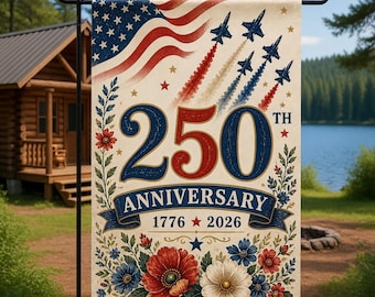 Garden Flag 250th Anniversary Patriotic Yard Flag Outdoor Decor American 1776 2026 Independence Day Flag