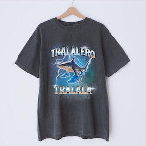 Tralalero Tralala shirt, Funny Brain Rot T-shirt, funny Meme Shirt, funny Italian animals Brainrot Meme, Shark Tee, Tiktok trending shirt