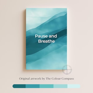 Póster inspirador Pausa y respira Arte de pared turquesa Póster con cita Impresión de salud mental Impresión verde azul Arte relajante Mindfulness Imprimible