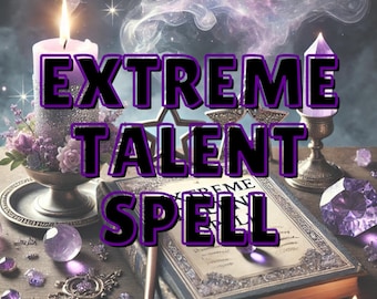 May include: A purple and black text overlay on a dark background reads "EXTREME TALENT SPELL". The image features candles, crystals, and a book with the word "EXTREME" visible on the cover.